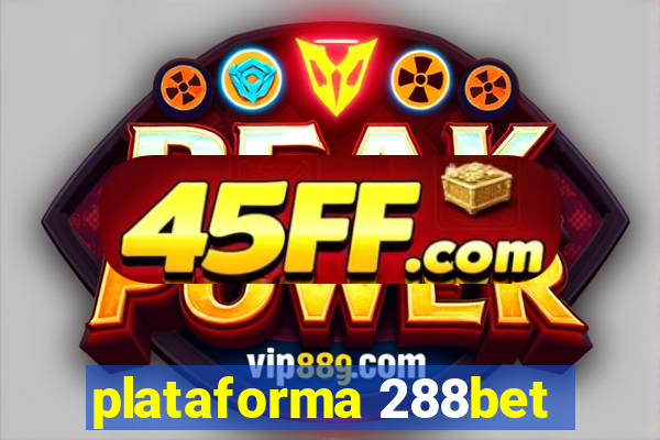 plataforma 288bet